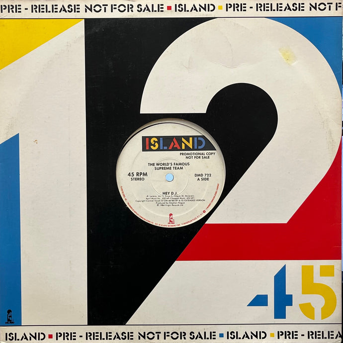 WORLD'S FAMOUS SUPREME TEAM / Hey D.J. (DMD 722, 12inch) Promo