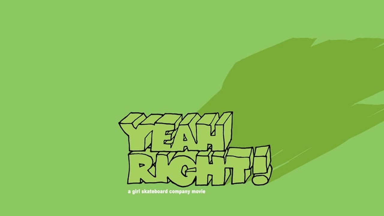 Yeah Right!” | Girl Skateboards 2003 (4K Remaster) - YouTube